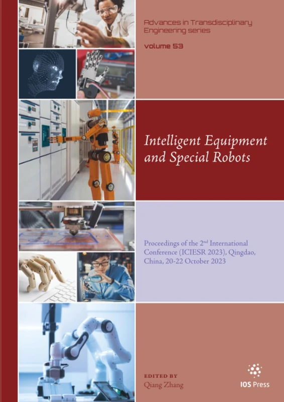 Intelligent Equipment and Special Robots: Proceedings of the 2nd International Conference (ICIESR 2023), Qingdao, China, 20-22 October 2023