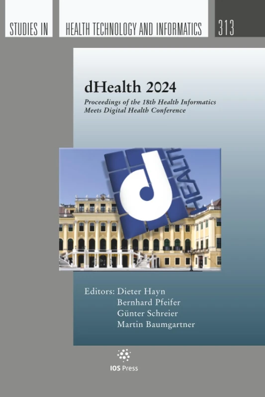 dHealth 2024: Proceedings of the 18th Health Informatics Meets Digital Health Conference