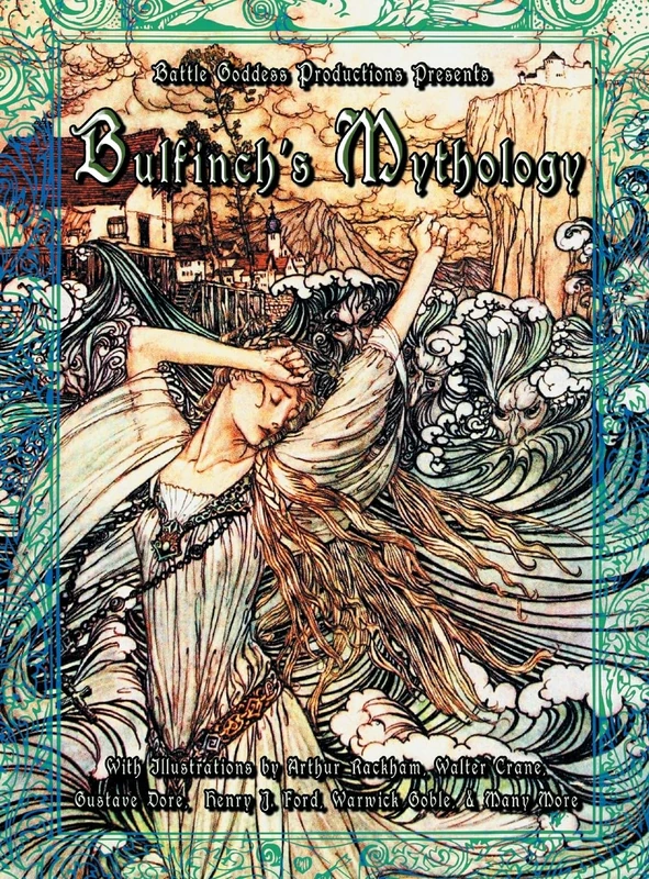 Bulfinch's Mythology: Complete Collection with Illustrations: 1 (Bgp Remake Collection)