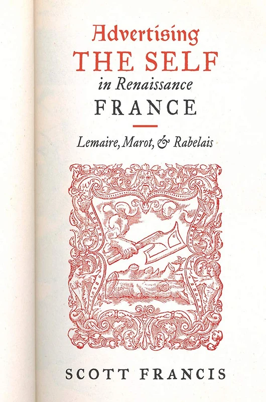 Advertising the Self in Renaissance France