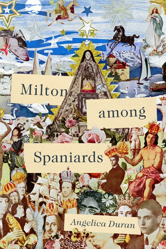 Milton Among Spaniards (The Early Modern Exchange)