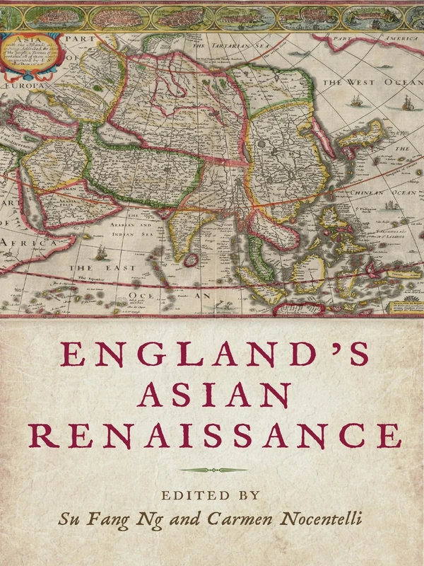 England's Asian Renaissance - University of Delaware Press