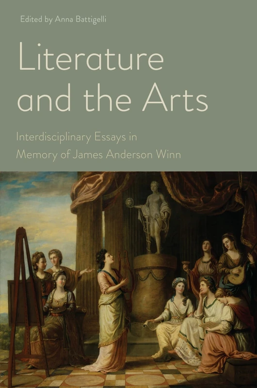 Literature and the Arts: Interdisciplinary Essays in Memory of James Anderson Winn - Image 1