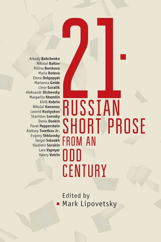 21: Russian Short Prose from the Odd Century (Cultural Syllabus)