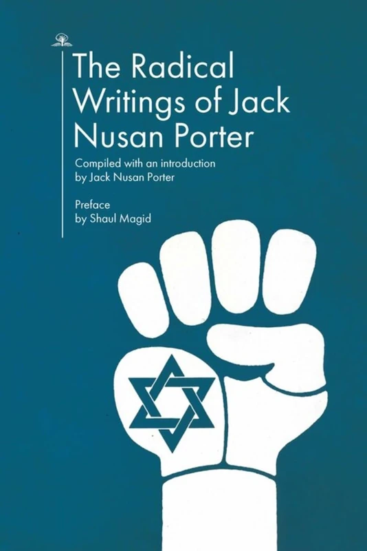 The Radical Writings of Jack Nusan Porter - Image 1
