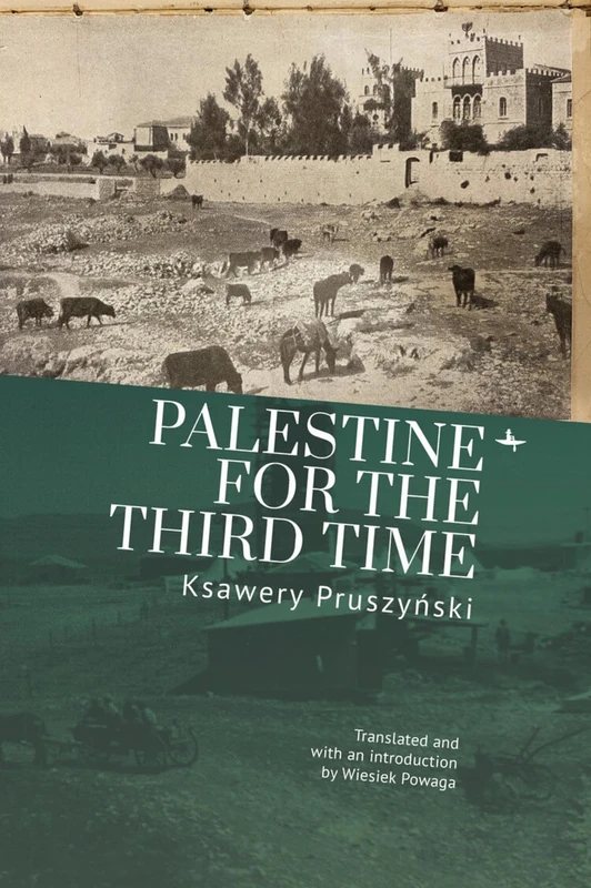 Palestine for the Third Time (Jews of Poland)