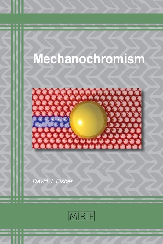 Mechanochromism: 52 (Materials Research Foundations)