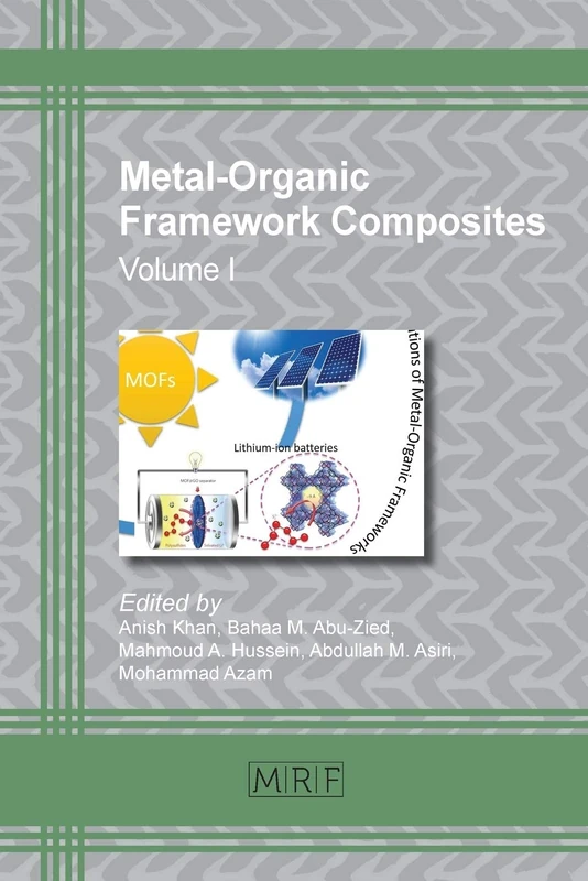 Metal-Organic Framework Composites: Volume I: 53 (Materials Research Foundations)
