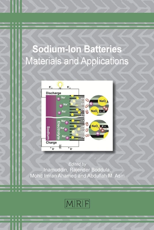 Sodium-Ion Batteries: Materials and Applications (Materials Research Foundations)