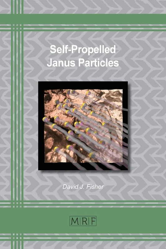 Self-Propelled Janus Particles: 93 (Materials Research Foundations)