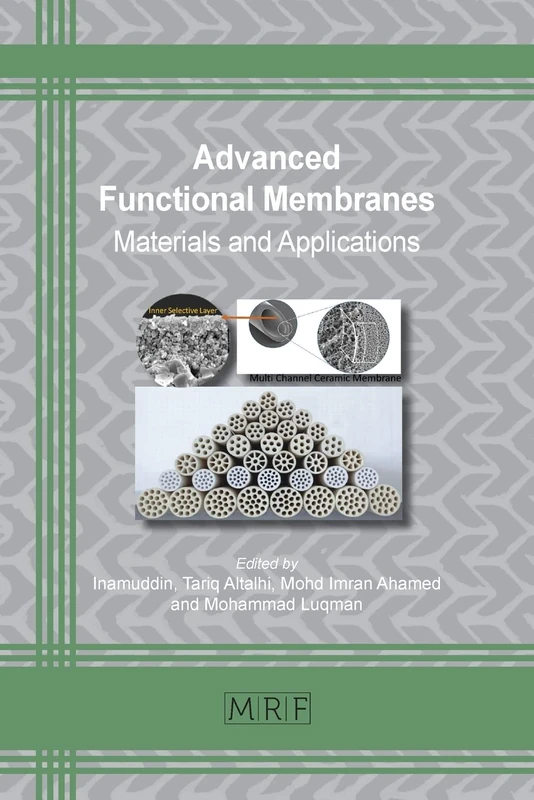 Advanced Functional Membranes: Materials and Applications: 120 (Materials Research Foundations)
