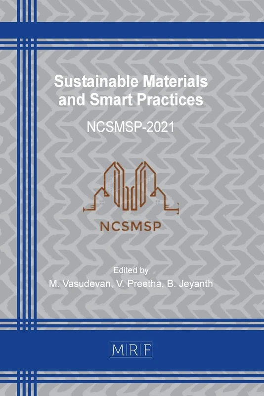 Sustainable Materials and Smart Practices: Ncsmsp-2021: 23