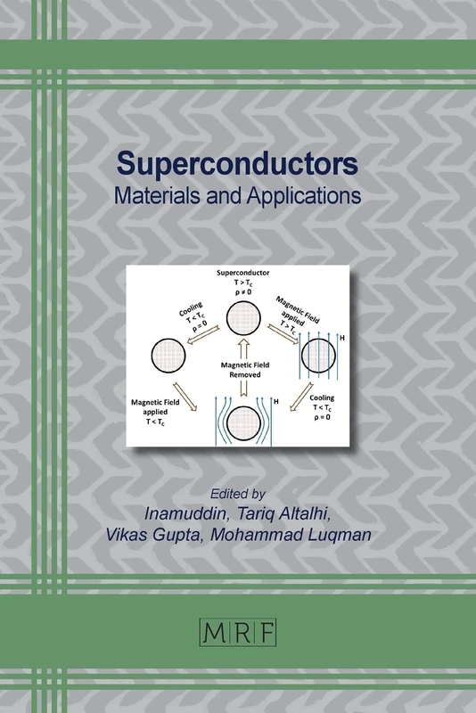 Superconductors: Materials and Applications: 132 (Materials Research Foundations)