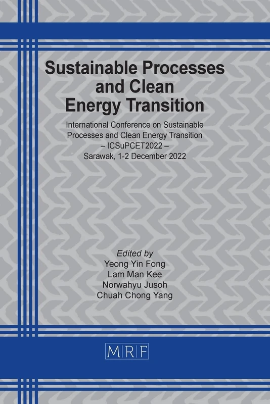 Sustainable Processes and Clean Energy Transition: ICSuPCET2022