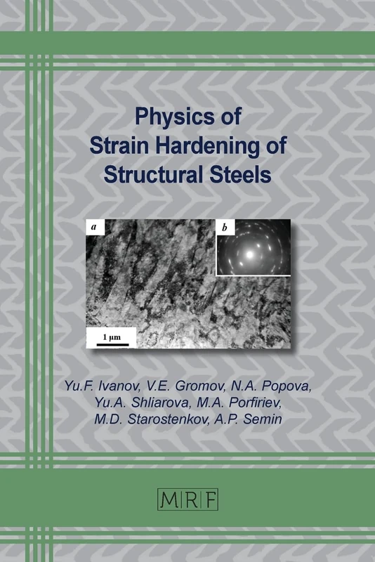 Physics of Strain Hardening of Structural Steels: 153 (Materials Research Foundations)
