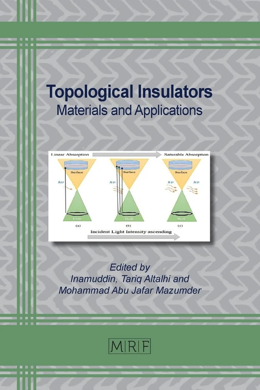 Topological Insulators: Materials and Applications: 154 (Materials Research Foundations)