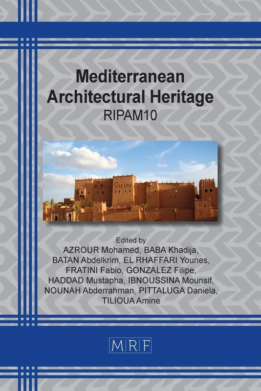 Mediterranean Architectural Heritage: Ripam10: 40 (Materials Research Proceedings)