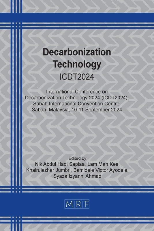 Decarbonization Technology: Icdt2024: 53 (Materials Research)