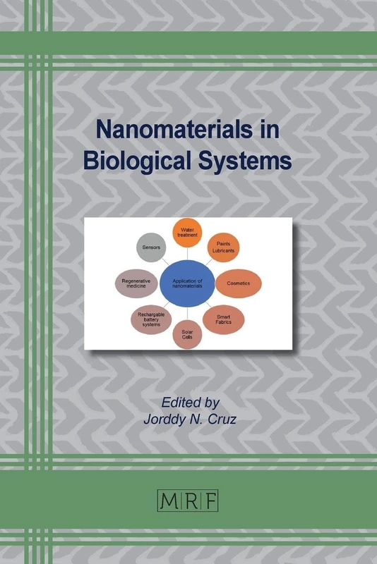 Nanomaterials in Biological Systems: Interactions Between Nanoparticles and Macromolecules: 185 (Materials Research Foundations)