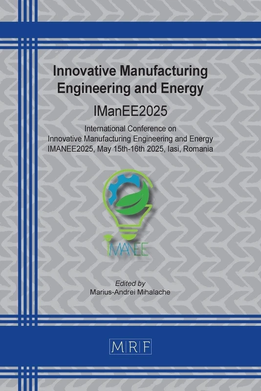 Innovative Manufacturing Engineering and Energy: Imanee2025: 61 (Materials Research Proceedings) - Image 1
