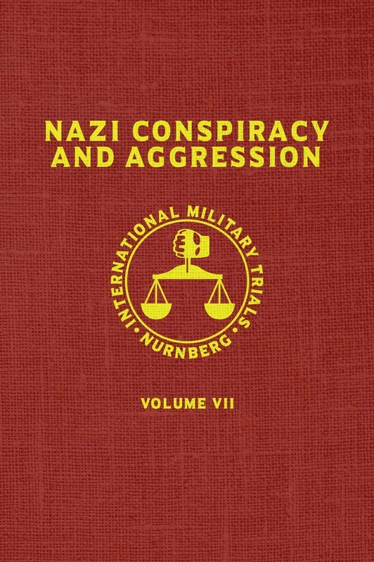 Nazi Conspiracy And Aggression: Volume VII (The Red Series): 7