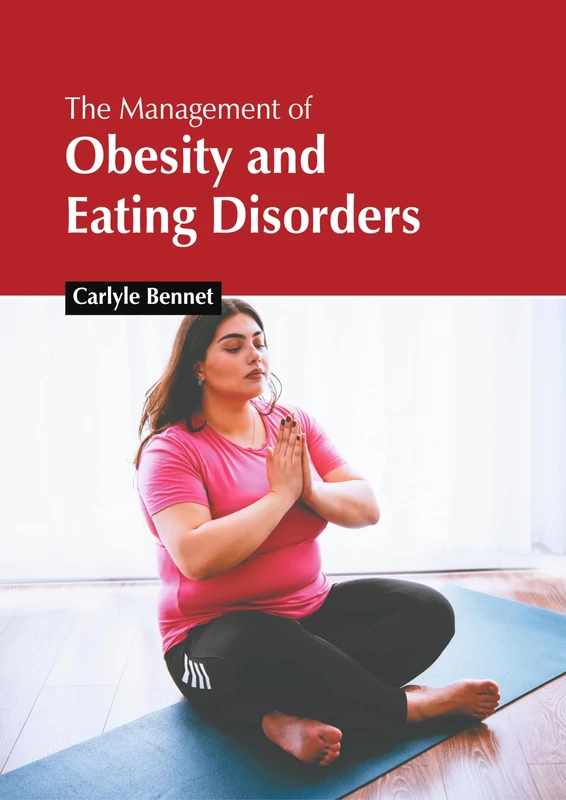 The Management of Obesity and Eating Disorders