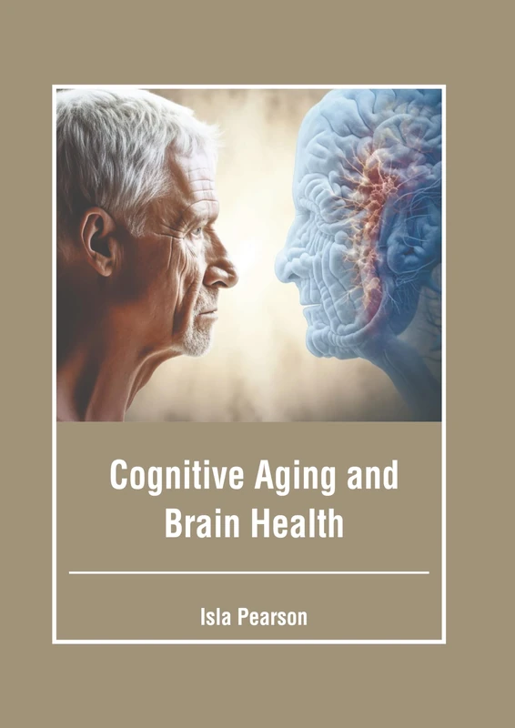 Cognitive Aging and Brain Health - Foster Academics Book - Image 1