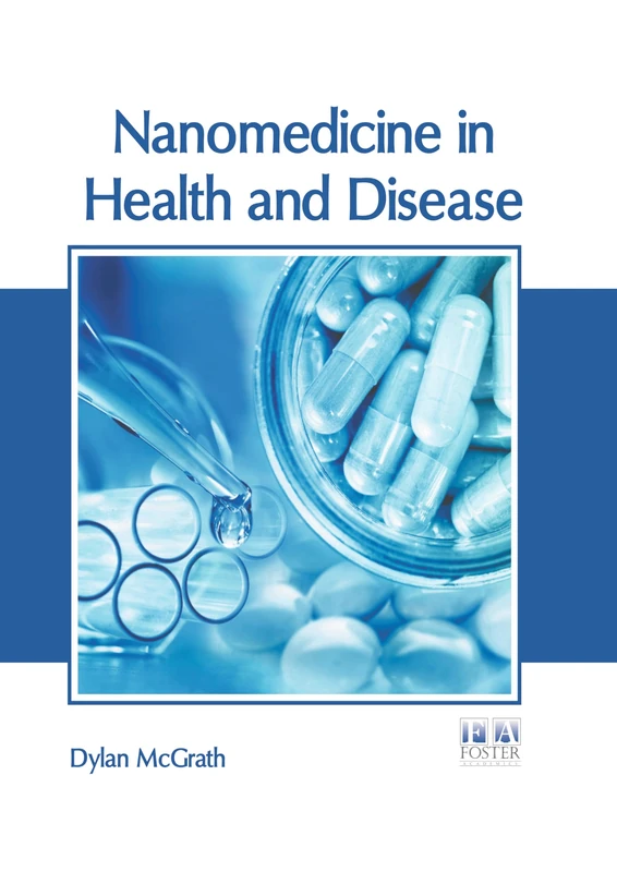 Nanomedicine in Health and Disease