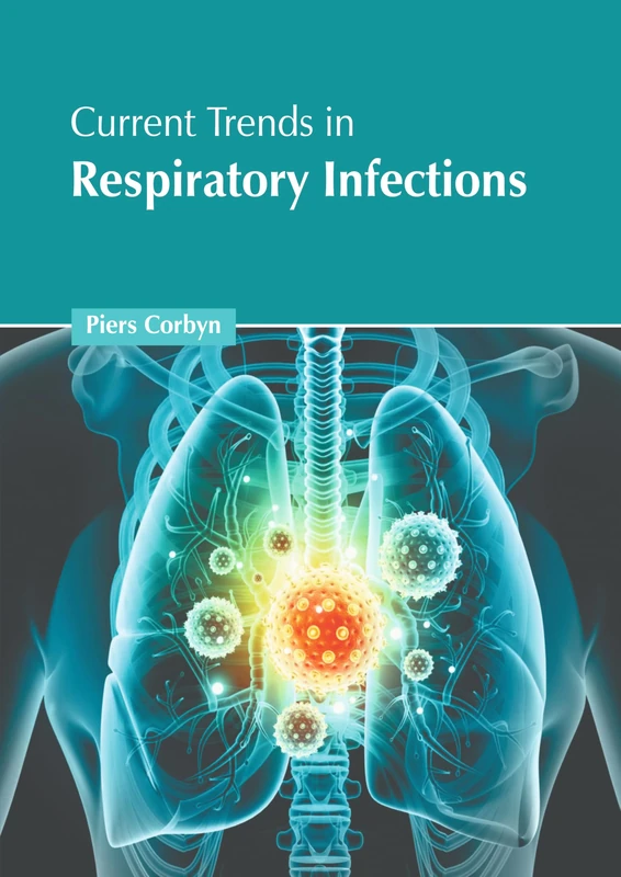 Current Trends in Respiratory Infections