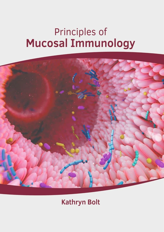 Principles of Mucosal Immunology
