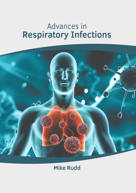 Advances in Respiratory Infections