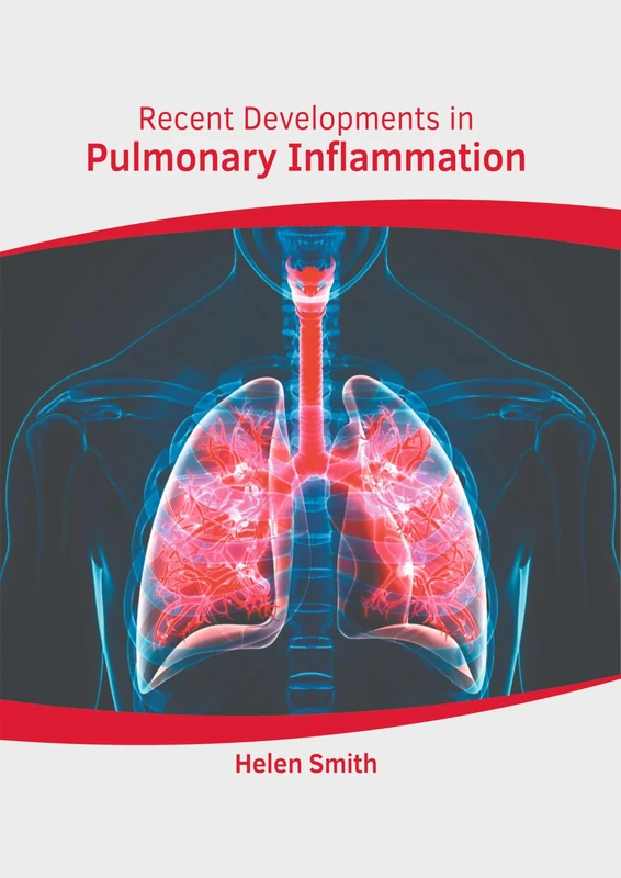 Recent Developments in Pulmonary Inflammation