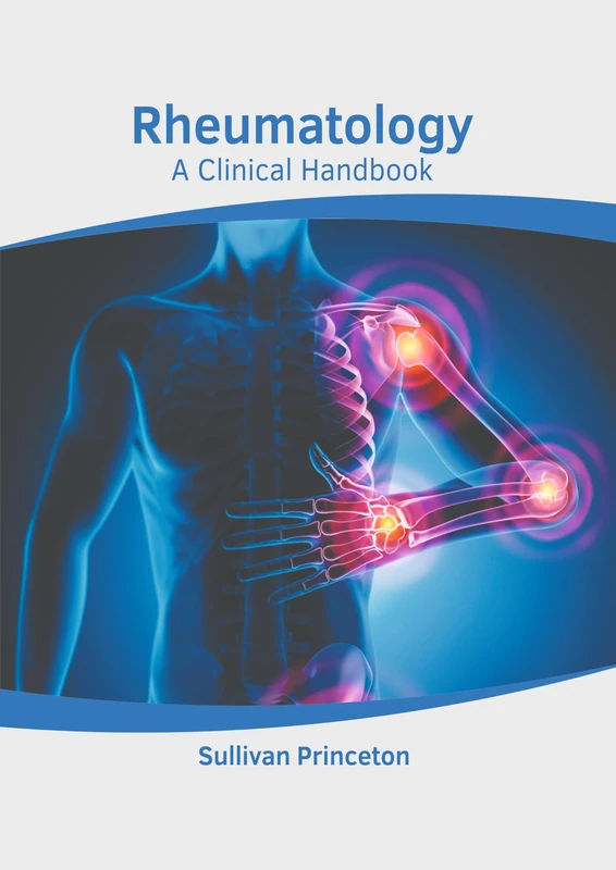 Rheumatology: A Clinical Handbook