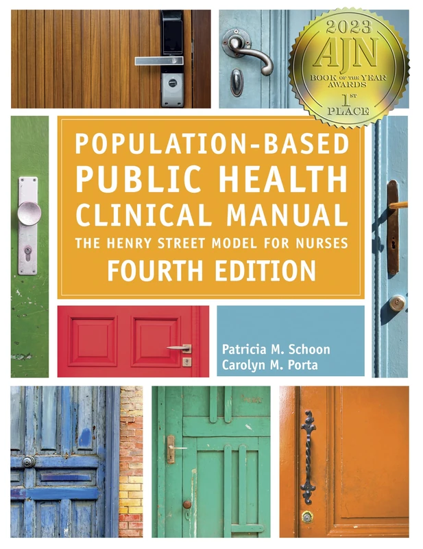 Population-Based Public Health Clinical Manual, Fourth Edition: The Henry Street Model for Nurses - Image 1