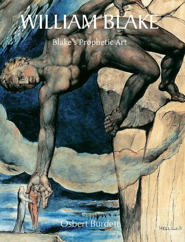 William Blake: Blake's Prophetic Art