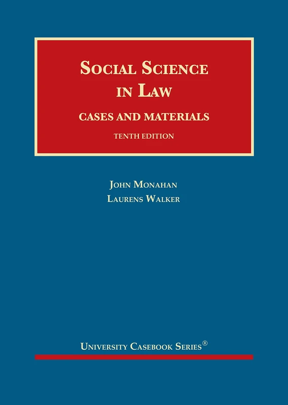Social Science in Law: Cases and Materials (University Casebook Series)