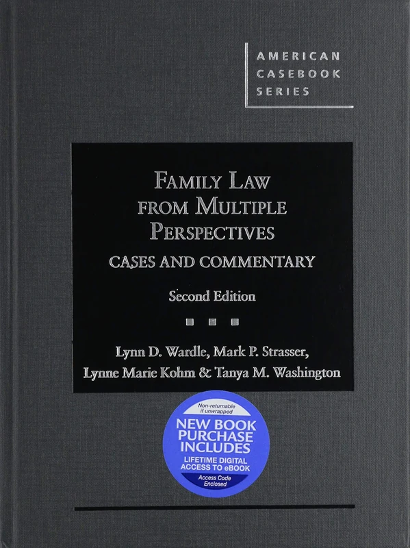 Family Law from Multiple Perspectives: Cases and Commentary - CasebookPlus (American Casebook Series (Multimedia))