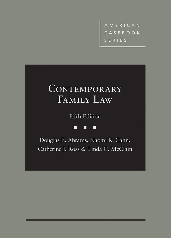 Contemporary Family Law - CasebookPlus (American Casebook Series (Multimedia))