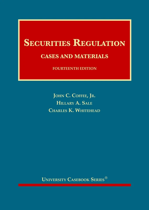 Securities Regulation (University Casebook Series)