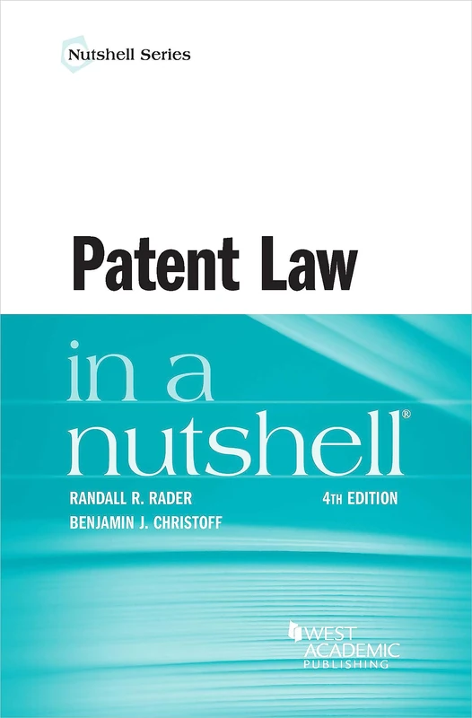 Patent Law in a Nutshell (Nutshell Series)