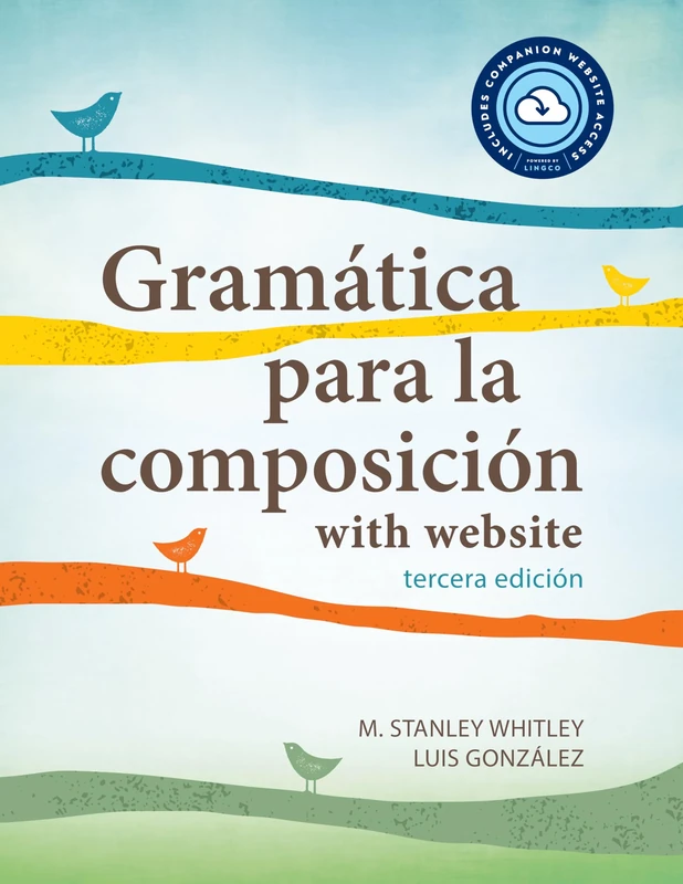 Gramática para la composición with website PB (Lingco):: tercera edición