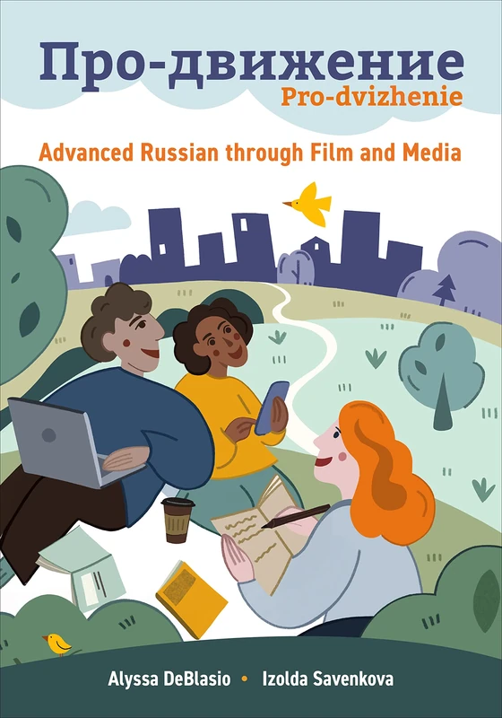 Pro-Dvizhenie: Advanced Russian Through Film and Media - Image 1