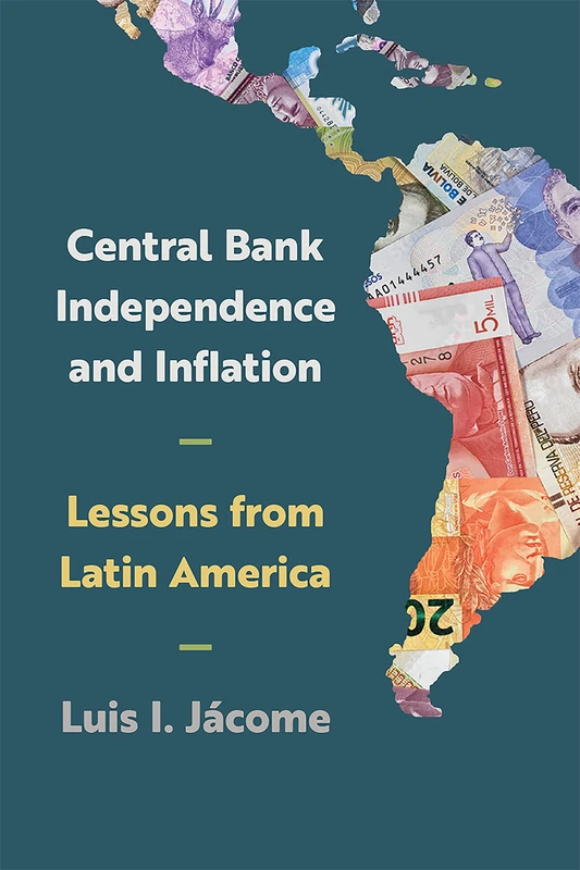 Central Bank Independence and Inflation: Lessons from Latin America