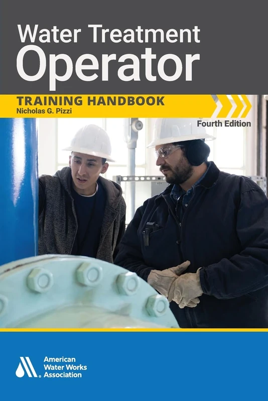 Water Treatment Operator Training Handbook, Fourth Edition