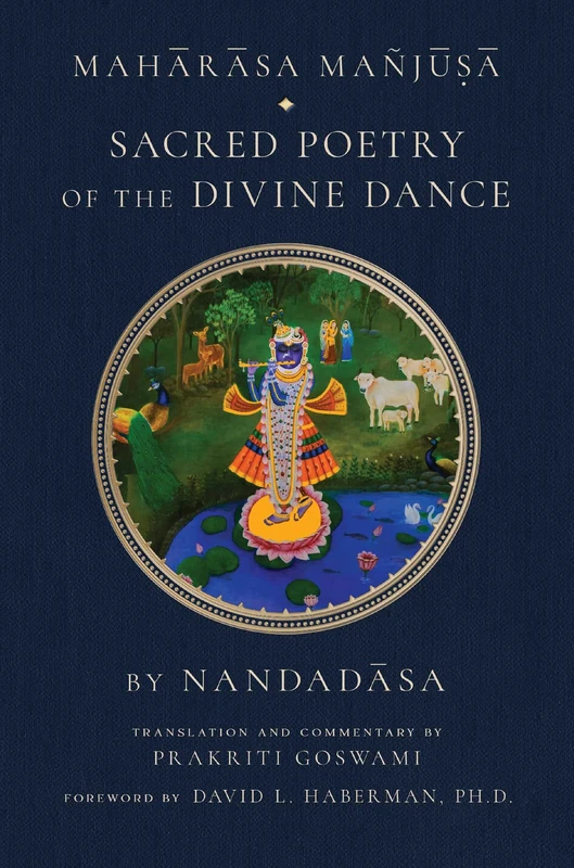 Maharasa Manjusa: Sacred Poetry of the Divine Dance (Vaishnava Studies)