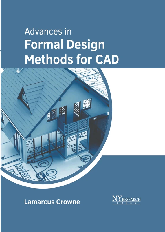 Advances in Formal Design Methods for CAD