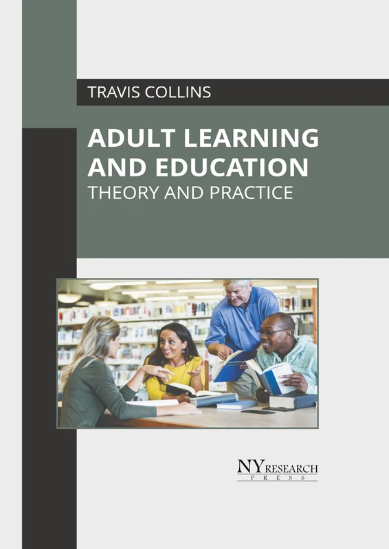 Adult Learning and Education: Theory and Practice