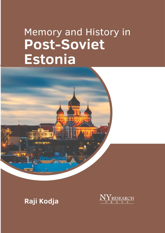 Memory and History in Post-Soviet Estonia