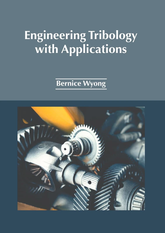 Engineering Tribology with Applications