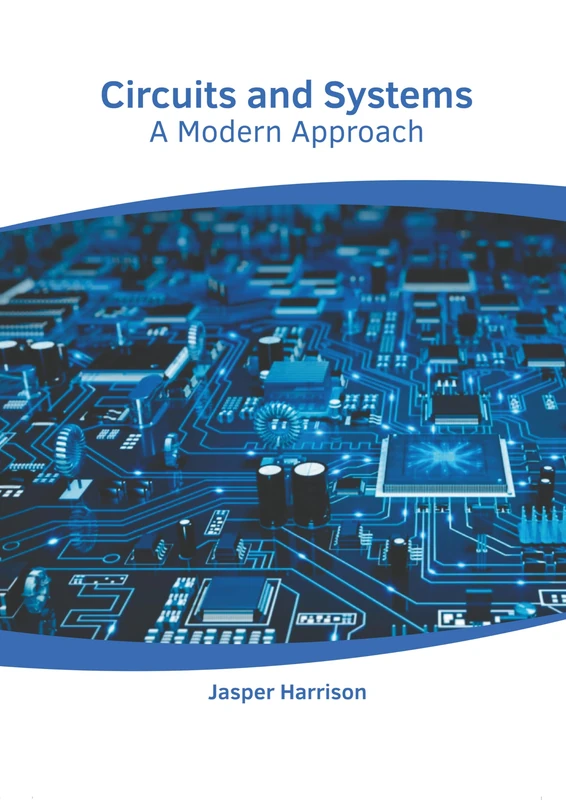 Circuits and Systems: A Modern Approach